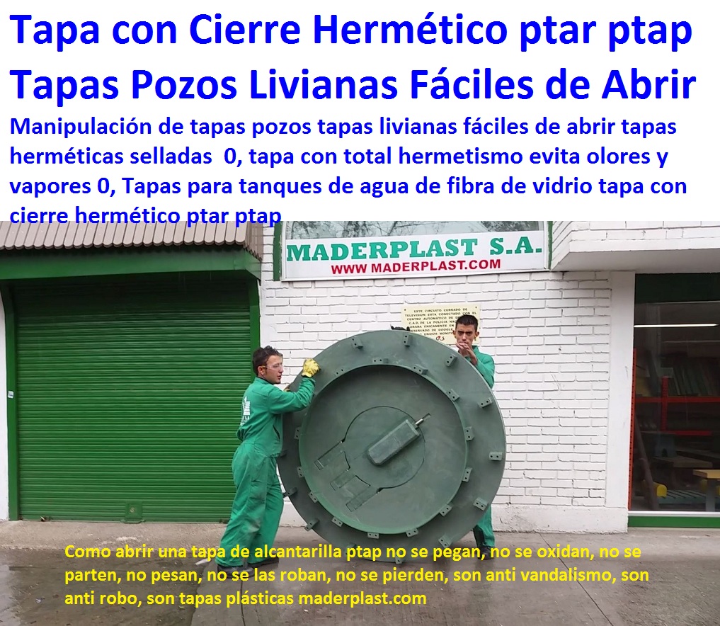 Manipulación de tapas pozos tapas livianas fáciles de abrir tapas herméticas selladas 0, tapa con total hermetismo evita olores y vapores 0, Tapas para tanques de agua de fibra de vidrio tapa con cierre hermético ptar ptap Manipulación de tapas pozos tapas livianas fáciles de abrir tapas herméticas selladas 0, tapa con total hermetismo evita olores y vapores 0, Tapas para tanques de agua de fibra de vidrio tapa con cierre hermético ptar ptap Manipulación de tapas pozos tapas livianas fáciles de abrir tapas herméticas selladas 0, tapa con total hermetismo evita olores y vapores 0, Tapas para tanques de agua de fibra de vidrio tapa con cierre hermético ptar ptap